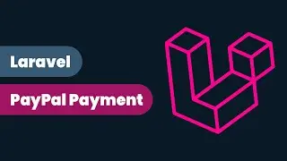 Laravel PayPal Payment Integration Step By Step