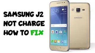 Samsung J2 Not charging | How to fix