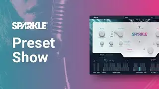 Preset Show | Virtual Guitarist SPARKLE 2