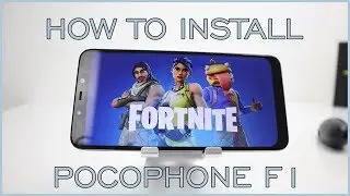 How To Install Fortnite On Pocophone F1 & Any Android Device