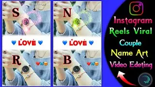 Trending couple name art video edeting || Name art video edeting in Alight motion || Technical 3G