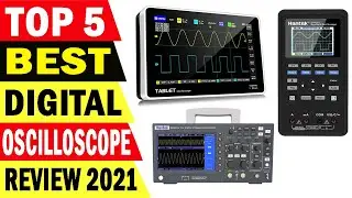 Top 5 Best Digital Oscilloscope Review 2021