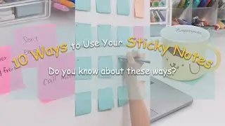 10 Fun Ways to Use Your Sticky Notes