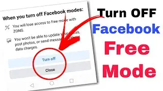 How To Remove Free Mode On Facebook || How To Turn Off Facebook Free Mode