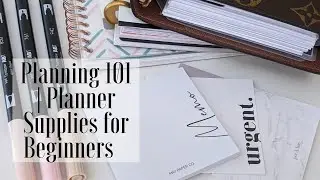 Planning 101 | Planner Supplies for Beginners