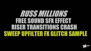 Sweep Impact Upfilter Sound Effects SFX Free Transitions Sample Russ Millions  Loop Download WAV