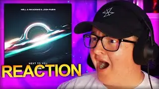 Nøll, Nikademis & Josh Rubin - Next To You *REACTION*