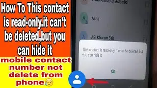 How to This contact is read-only.it can't be deleted, but you can hide it.