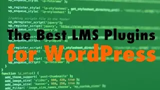 The Best LMS Plugins for WordPress - WP The Podcast EP 716