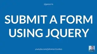 jQuery Tutorial: Submit a Form and Post Data Using jQuery and AJAX