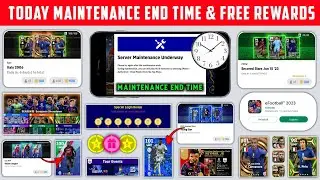 Maintenance End Time Today In eFootball 2023 Mobile | Pes Server Maintenance End Time & Free Coins