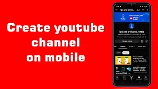 How to Create YouTube Channel & Earn Money from YouTube || Create YouTube Channel 2023