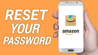 How to Reset Your Amazon Password If You Forgot It