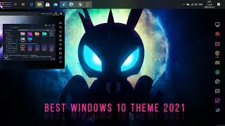 تغيير شكل ويندوز 2021 - Best Windows 10 Theme