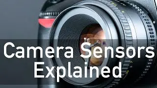 Camera Sensors & Mega Pixels - GeekyRanjit Explains