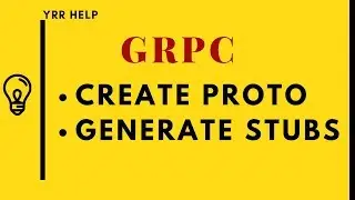 How to create GRPC Proto files and Generate Java Stubs