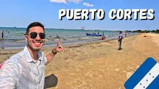 PUERTO CORTES, Honduras - ¡El puerto mas IMPORTANTE de Centroamerica! - Playas a  REVENTAR 🏝️☀️🚤