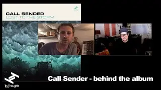 Call Sender 'Lost To The Storm' - behind the album