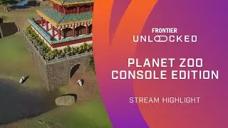 Planet Zoo: Console Edition | Frontier Unlocked Episode 2 Stream Highlight