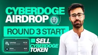 How To Join CyberDoge Airdrop Round 3 || How To Sell CyberDoge Token || CyberDoge Free 500$ Airdrop