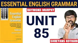 #85 Essential English Grammar by Raymond Murphy | Raymond Murphy English Grammar (Unit 85)