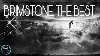 ▪️ BRIMSTONE. MEGA MIX. PART ONE▪️