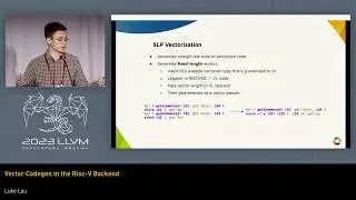 2023 LLVM Dev Mtg - Vector codegen in the RISC-V backend