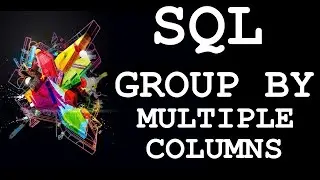 SQL: GROUP BY Multiple Columns with COUNT()