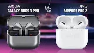 Galaxy Buds 3 Pro vs. AirPods Pro 2 - Battle of the Buds