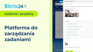 Darmowa platforma do zarządzania projektami Bitrix24 [zarządzanie zadaniami]