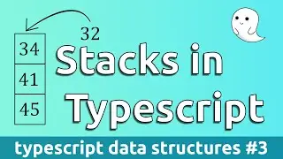 Stacks in Typescript (Typescript Data Structures Part 3)