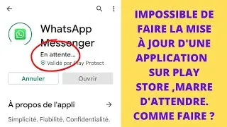 Impossible de télécharger ou de faire la mise à jour d'une application sur Play Store