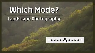 Which Light Metering Mode for Landscape Photography?