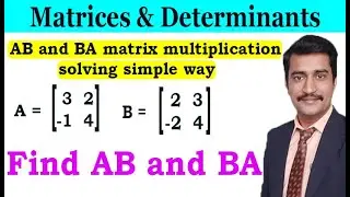 AB and BA matrix multiplication solving simple way