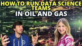 Leading Data Science Teams In Oil And Gas With Jessica Iriarte