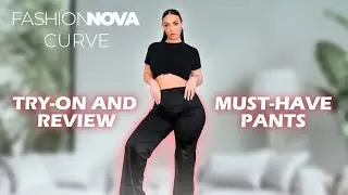 MUST-HAVE PANTS FROM FASHION NOVA CURVE l TRY-ON HAUL