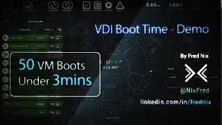 VDI Boot Time - Demo by Fred Nix