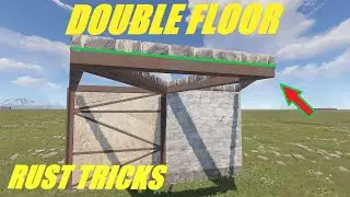 DOUBLE FLOOR RUST TRICKS 2023