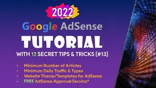 Google AdSense Approval for Blogger in 2022 | 12 Tips & Tricks to Website Monetization with AdSense