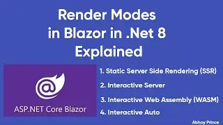 OUTDATED - Blazor in .Net 8 - Render Modes Explained - (Static SSR, Interactive Server, WASM & Auto)