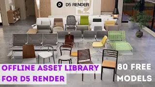 Offline Assets Library for D5 Render | Free assets for d5 | Библиотека ассетов для д5