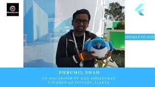 GDG Interview, Google I/O 2019 - Dhrumil Shah