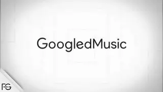 GoogledMusic | Intro