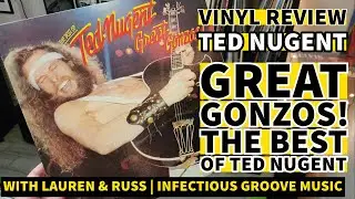 Vinyl Review - Ted Nugent = Great Gonzos The Best of Ted Nugent