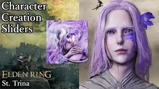 ELDEN RING Character Creation - St. Trina