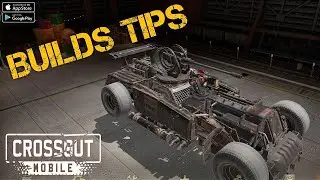 Crossout Mobile | Builds Tips