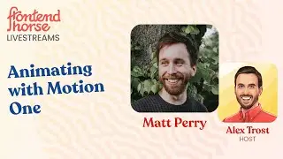 Animating with Motion One w/ Matt Perry!