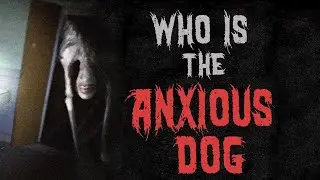 Who is the Anxious Dog? - Trevor Henderson Creations