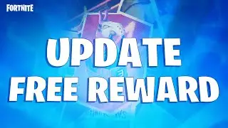 NEW Fortnite Update and FREE REWARD!