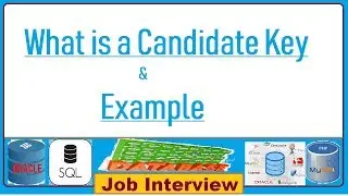 16. What is a Candidate Key & Example in DB?